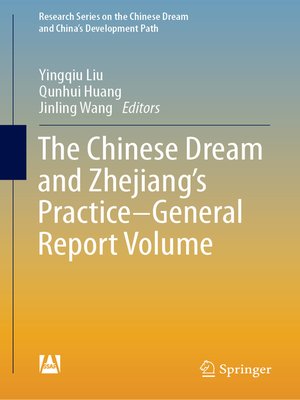 cover image of The Chinese Dream and Zhejiang's Practice—General Report Volume